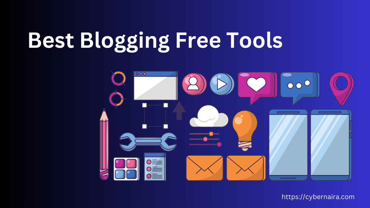 Best Free & Paid Blogging Tools to Scale Your Blog